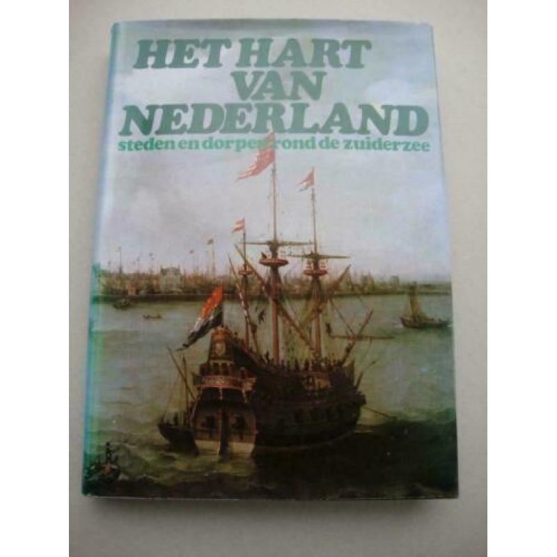 "Het hart van Nederland"steden en dorpen rond de Zuiderzee.