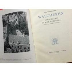 Walcheren, zoals het was en weer worden zal / 1949