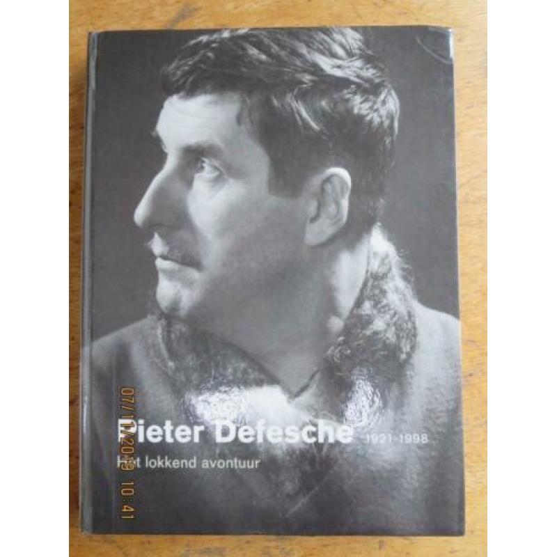 Pieter Defesche 1921-1998 het lokkend avontuur