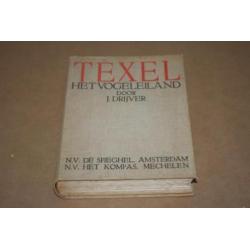 Texel - Het Vogeleiland - J. Drijver - 1934 !!