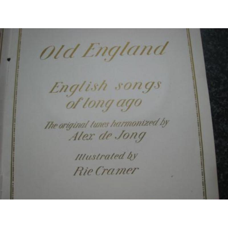 Old england-english songs -alex de jong+ rie cramer-1917