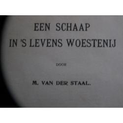 Een schaap in's levens woestenij door M. v.d. Staal