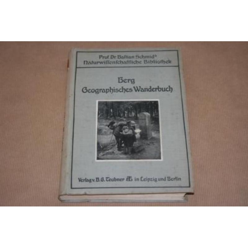 Berg Geographisches Wanderbuch - Antieke uitgave 1914 !!